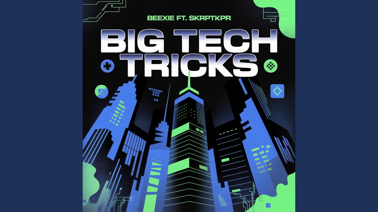 Big Tech Tricks (feat. SKRPTKPR)