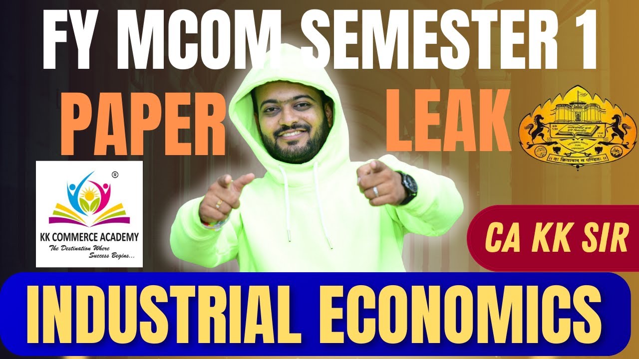 Industrial Economics I FY Mcom Semester 1 I SPPU I 2023 Pattern I NEP I Paper Leak I Imp Questions