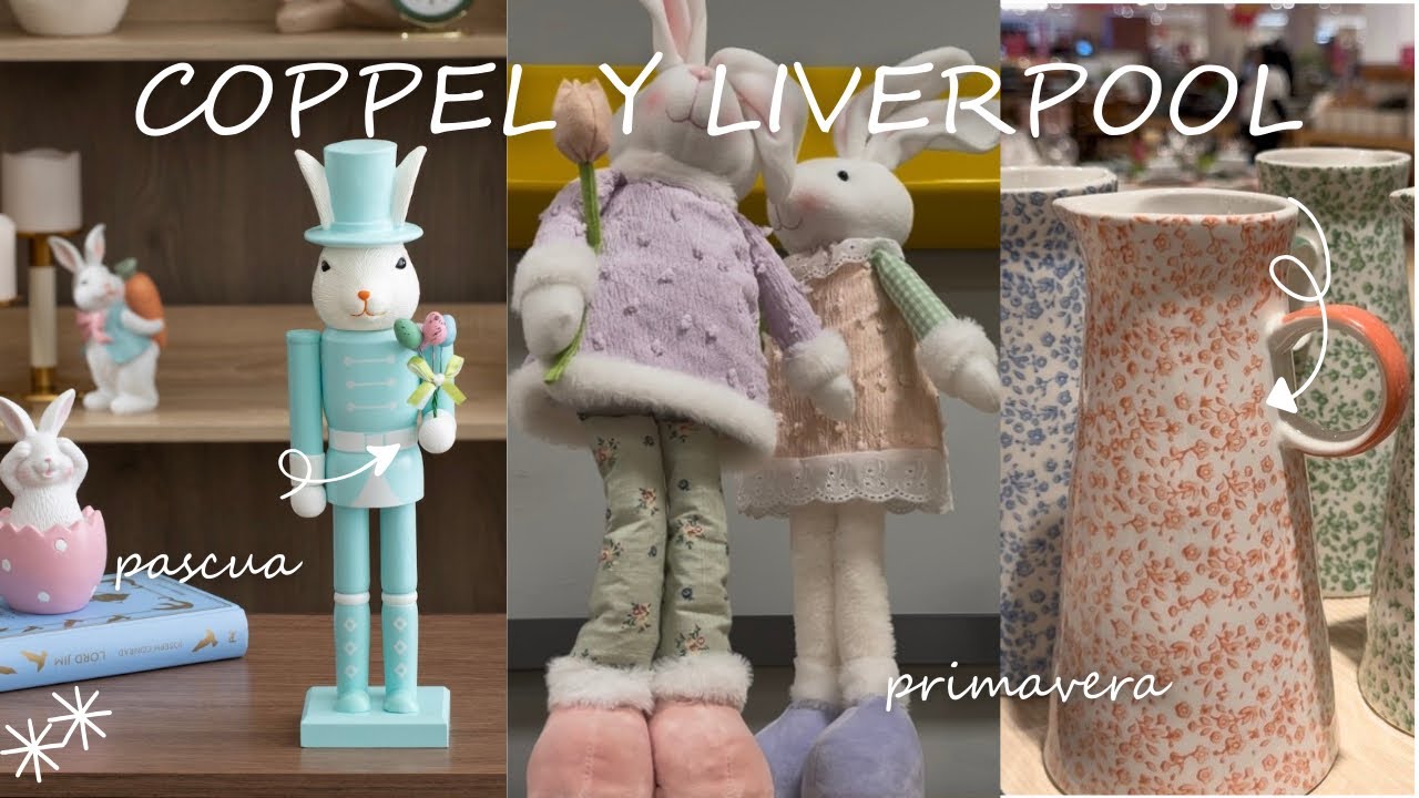 RECORRIDO COPPEL Y LIVERPOOL- PASCUA PRIMAVERA Y SAN VALENTÍN 2026