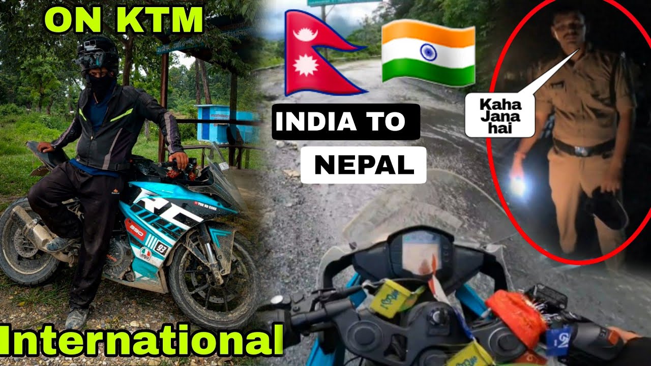 STOP By Police on International Ride 😍 India to Nepal Ride on Modified RC 390 || Day 1