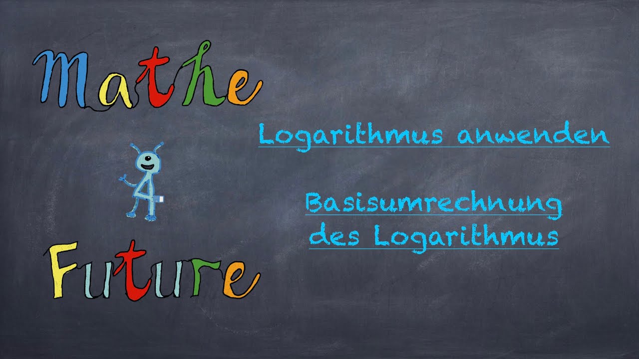 Logarithmus anwenden und Basisumrechnung