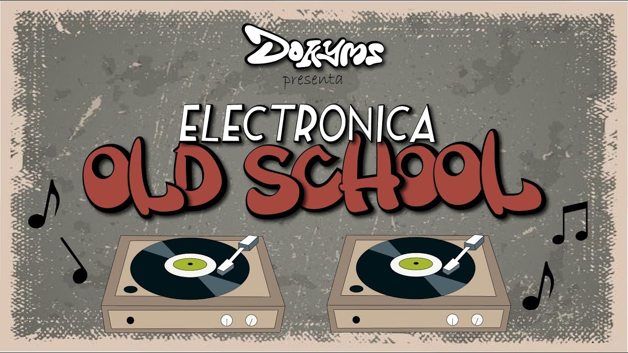 SET MÚSICA | Electrónica viejita (Old School)