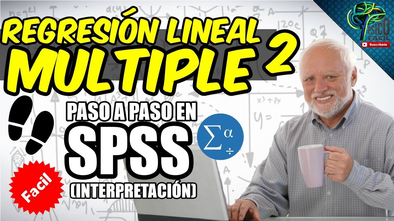 REGRESIÓN LINEAL MÚLTIPLE PASO A PASO EN SPSS Pte.2 | INTERPRETACIÓN DE RESULTADOS