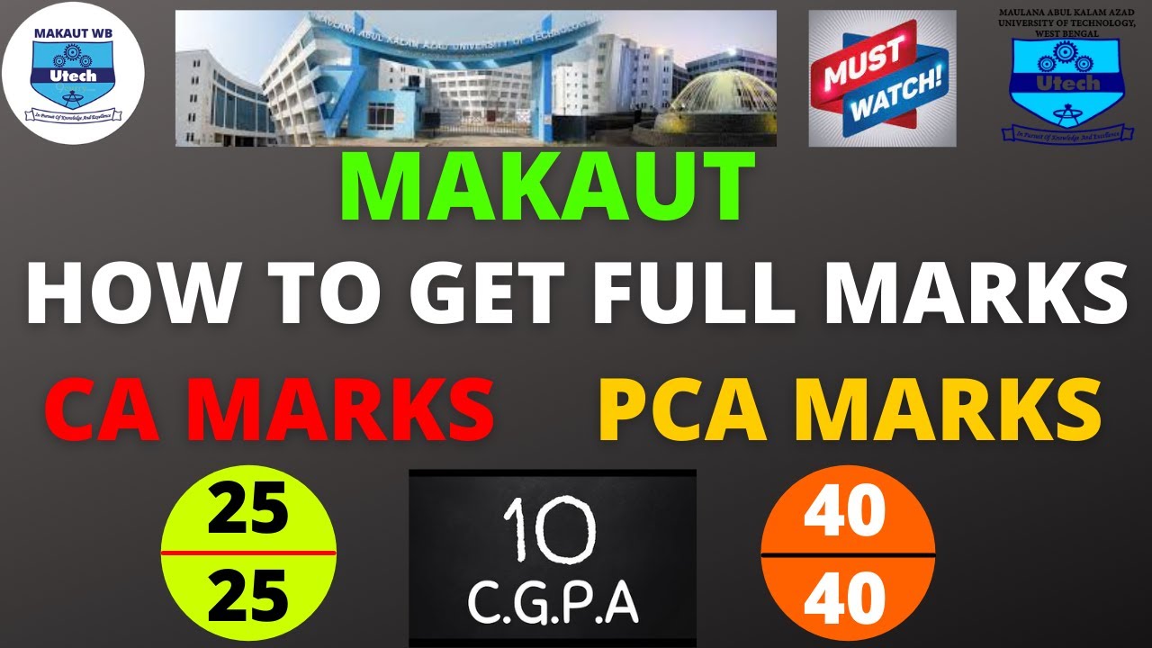 MAKAUT : How to Get Full Marks in CA & PCA  | Get 10 CGPA Makaut Semester Exam
