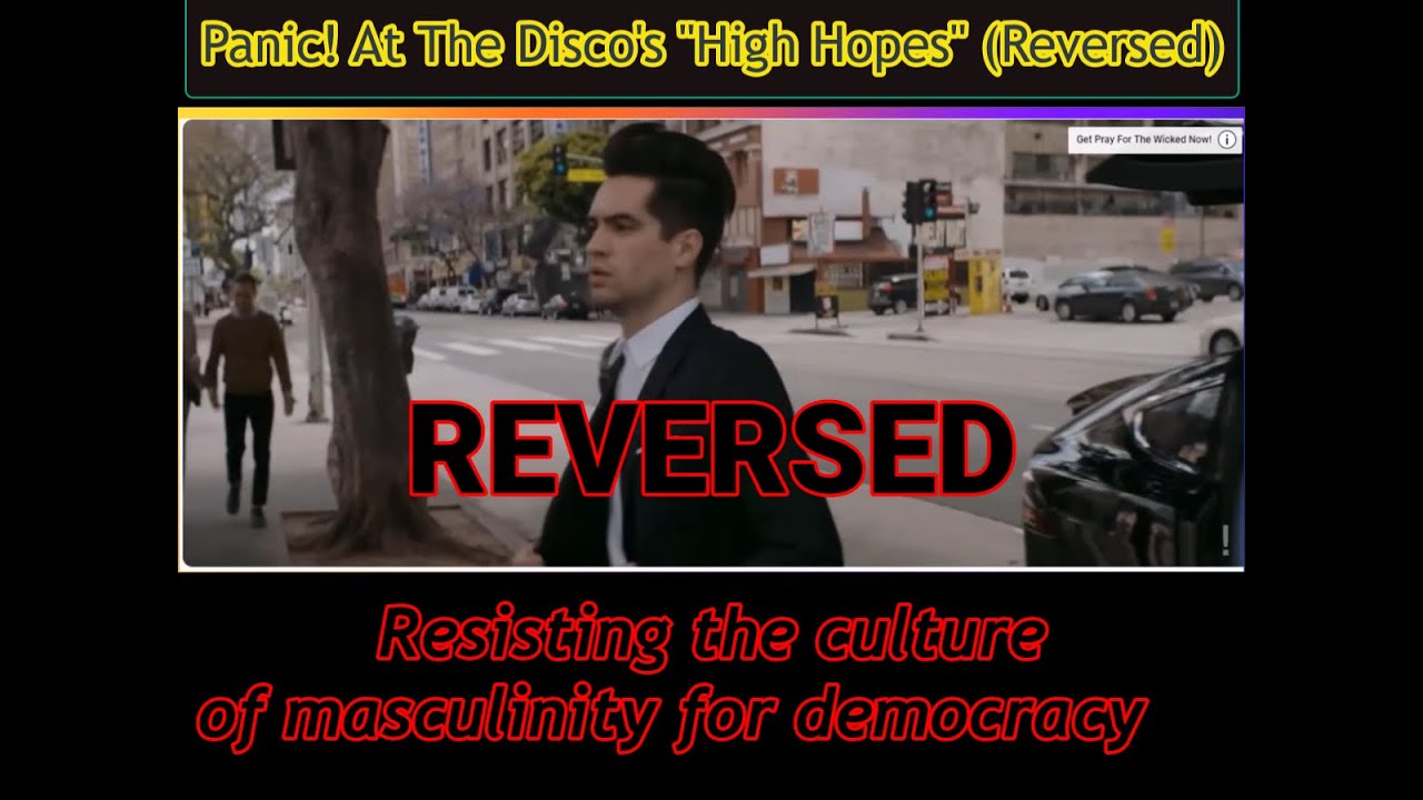 Prophetic Call to Protect Democracy – “High Hopes” Reversal (Panic! At the Disco)
