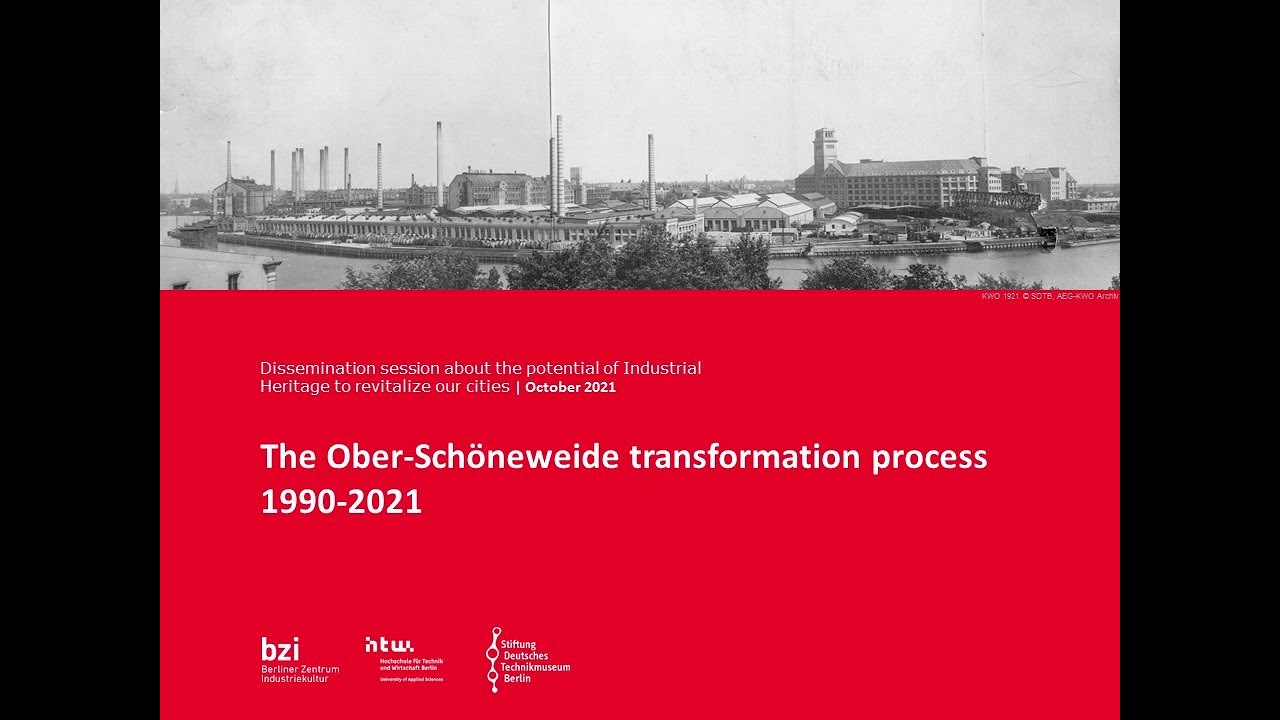 The Transformation Process of Oberschöneweide