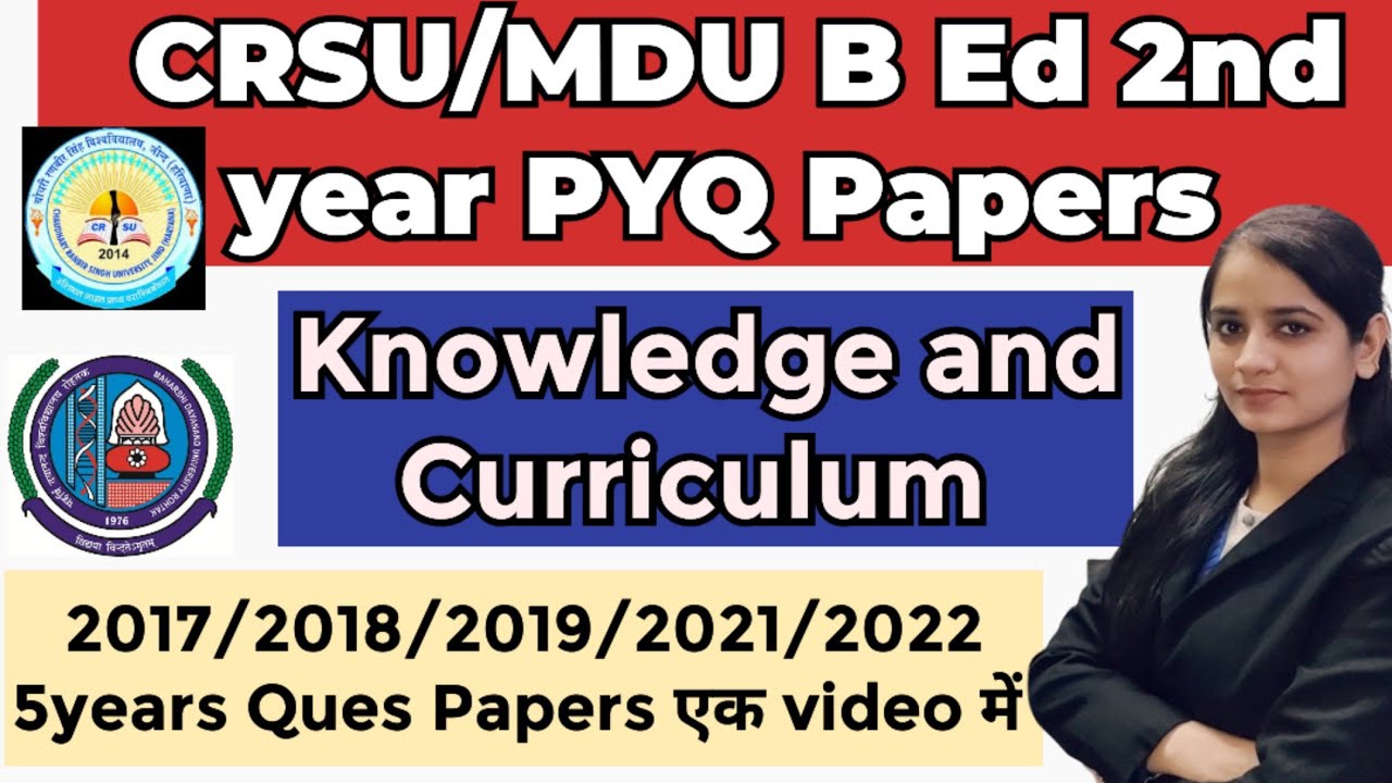 knowledge and curriculum b.ed 2nd year pyq papers|crsu b.ed 2nd year imp.ques #crsu #mdu #bed