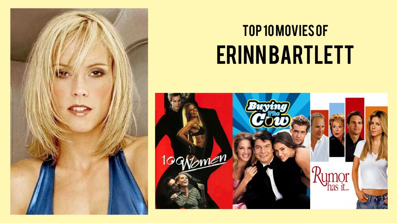 Erinn Bartlett Top 10 Movies of Erinn Bartlett| Best 10 Movies of Erinn Bartlett