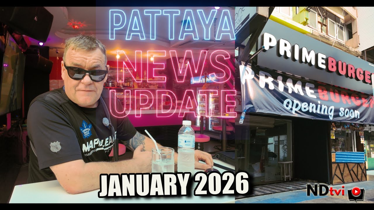 What's New in Pattaya? News Update Jan 2026