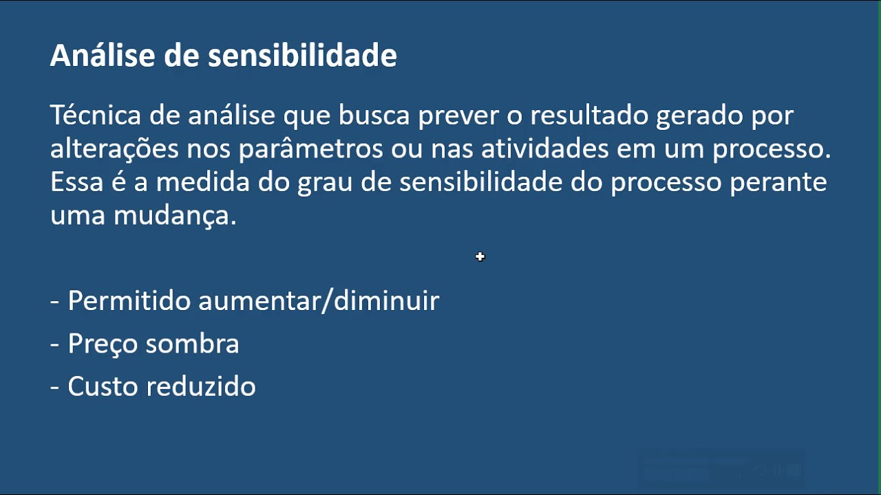 Aula 6 - Programação Linear: análise de sensibilidade