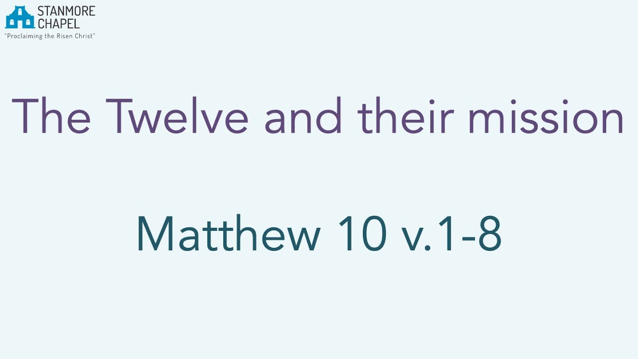 The Twelve and their mission