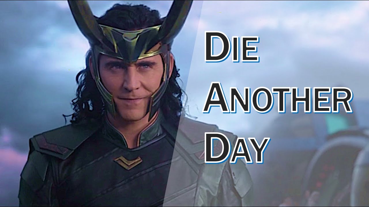 Die Another Day | Loki Sylvie (SYLKI) & The Loki Variants