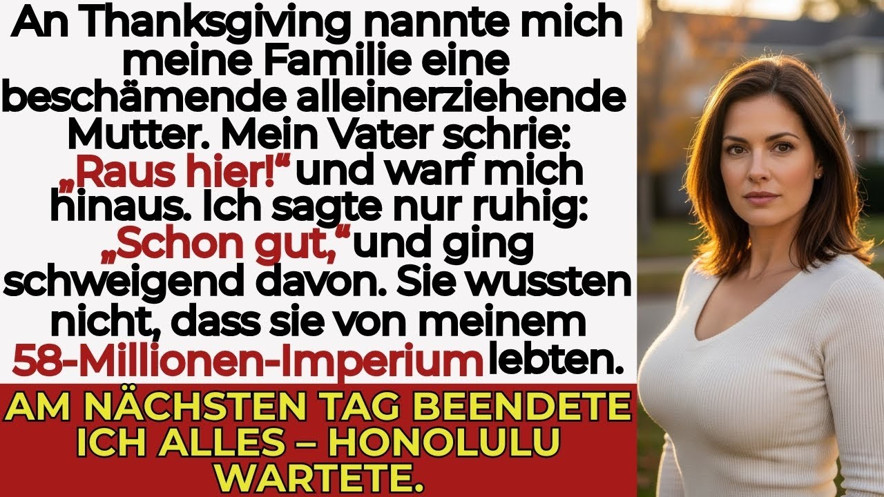 Meine Familie warf mich am Erntedankfest raus – sie wussten nichts von 58 Millionen Dollar