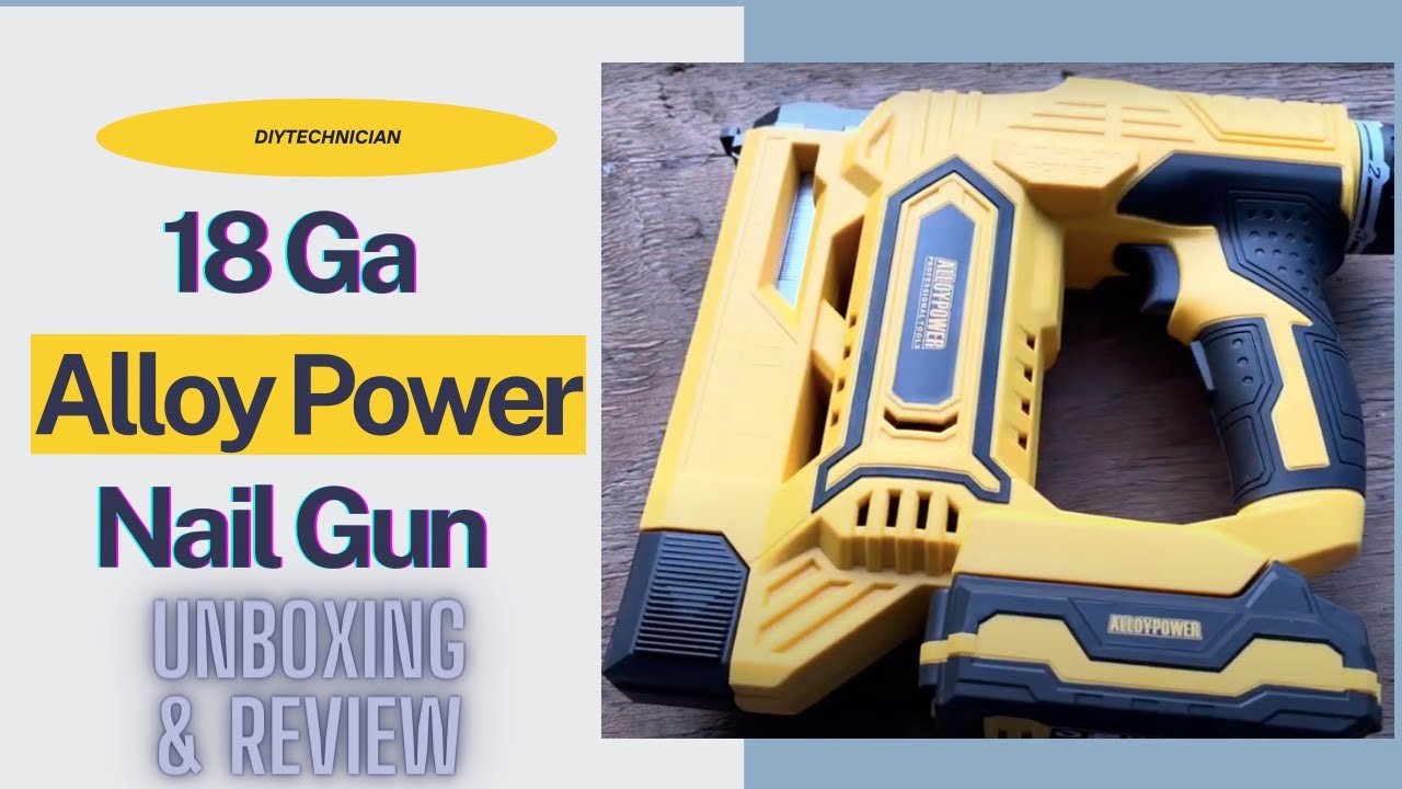 Unboxing & Review: ALLOYPOWER 18 Gauge Nail Gun - Cordless Brad Nailer/Electric Stapler | DIY
