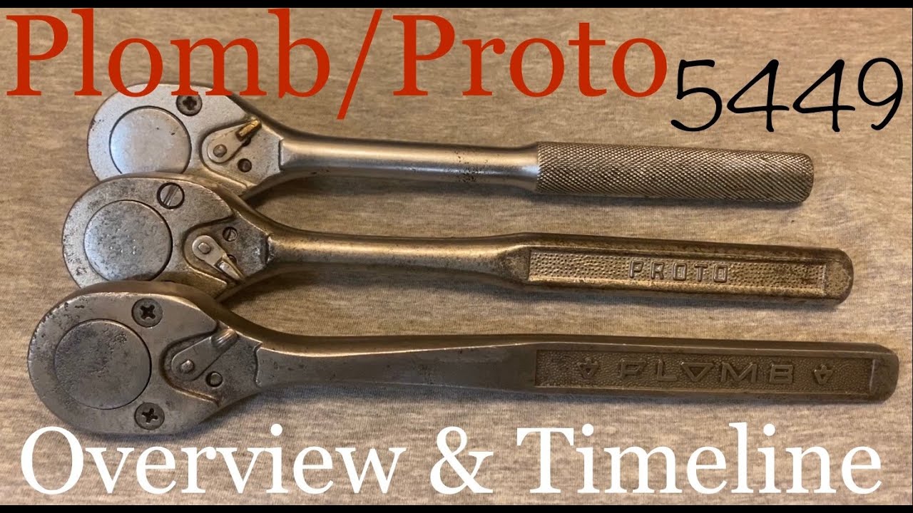 Plomb/Proto 5449 Ratchet Overview And Timeline, Vintage 1/2” Drive