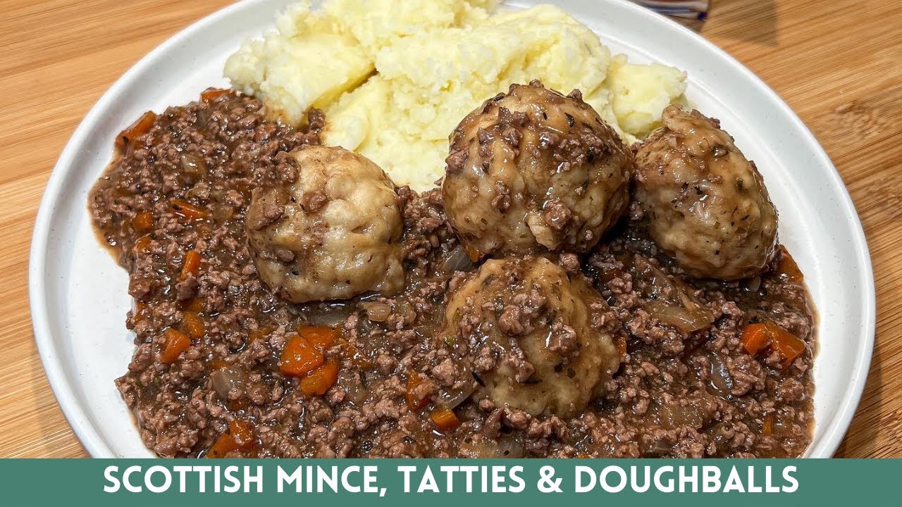 MINCE & TATTIES WITH DOUGHBALLS: TRADITIONAL SCOTTISH RECIPE FOR MINCE & POTATOES WITH DUMPLINGS