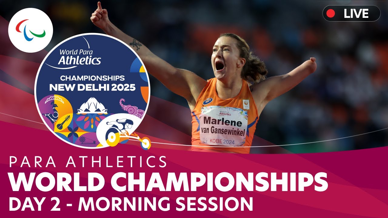 Para Athletics | Morning | Day 2 | IndianOil World Championships | New Delhi 2025