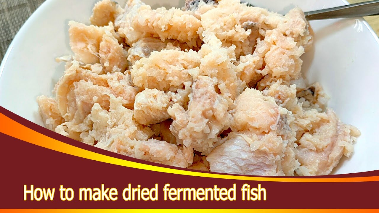 How to make dried fermented fish | វិធីធ្វើប្រហុកសាច់ស្ងួត | วิธีทำปลาร้าแห้ง