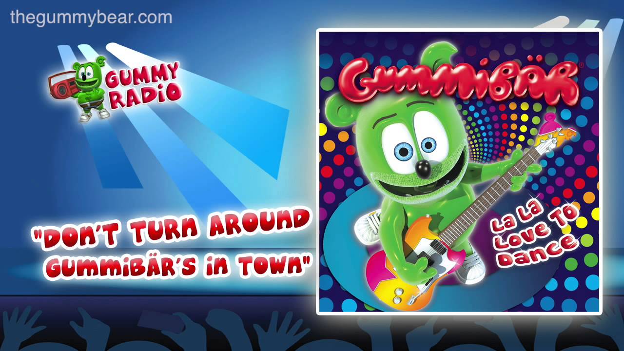 Don't Turn Around [AUDIO TRACK] Gummibär The Gummy Bear