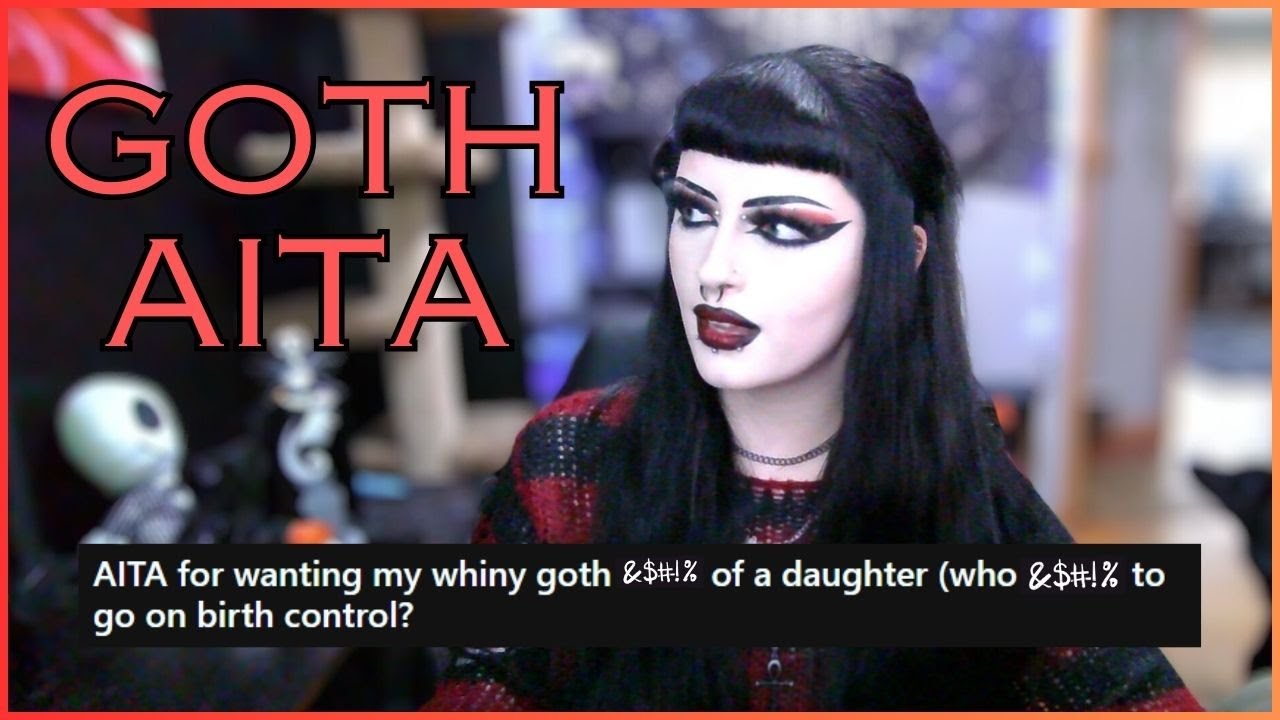 Goth Reacts To Goth AITA | These Stories Are INTENSE