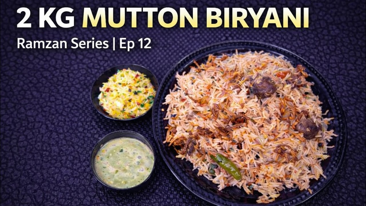 Family Dawat Special 2 Kg Mutton Biryani | Ramzan Special Recipe | Easy & Detailed ❤️‍🔥