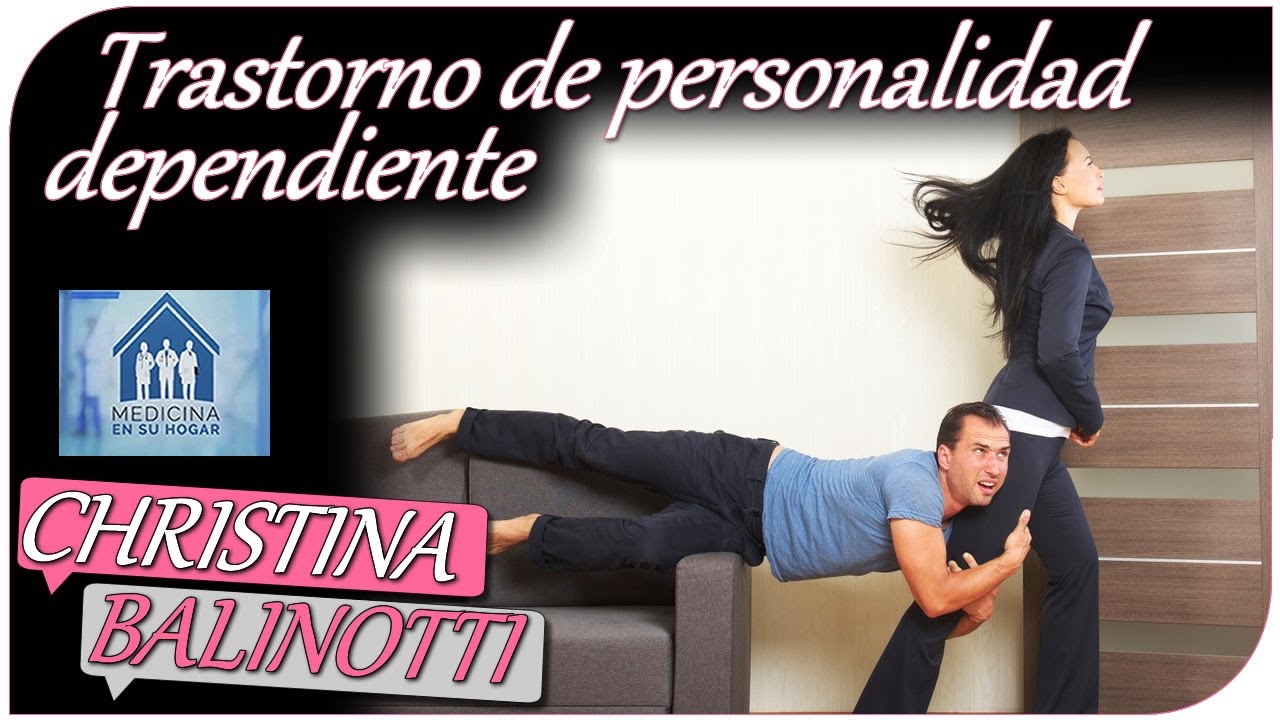 Trastorno de personalidad dependiente