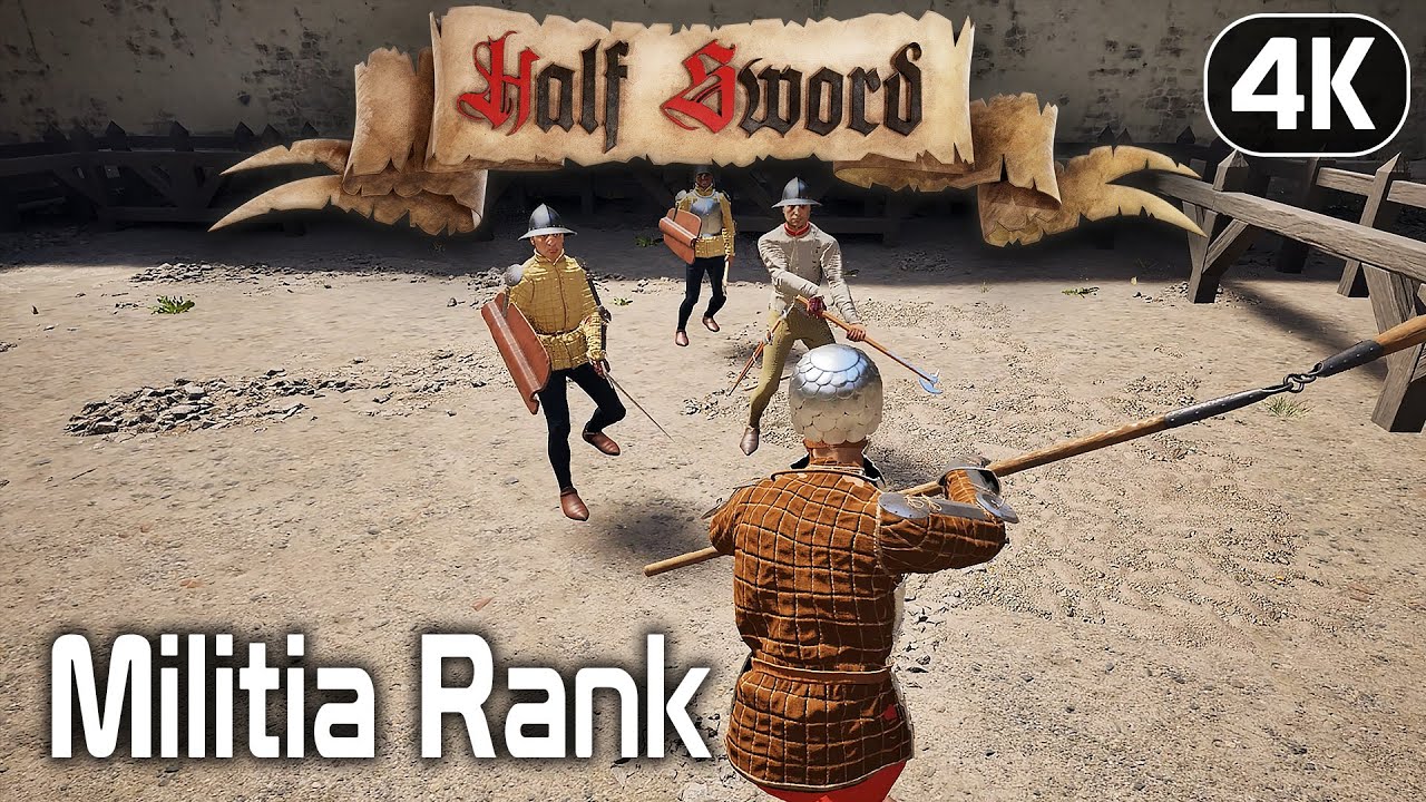 Half Sword | Progression Mode | Militia Rank | Longplay Walkthrough No Commentary