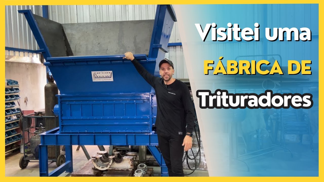Trituradores - Fui visitar uma fábrica de moinhos trituradores