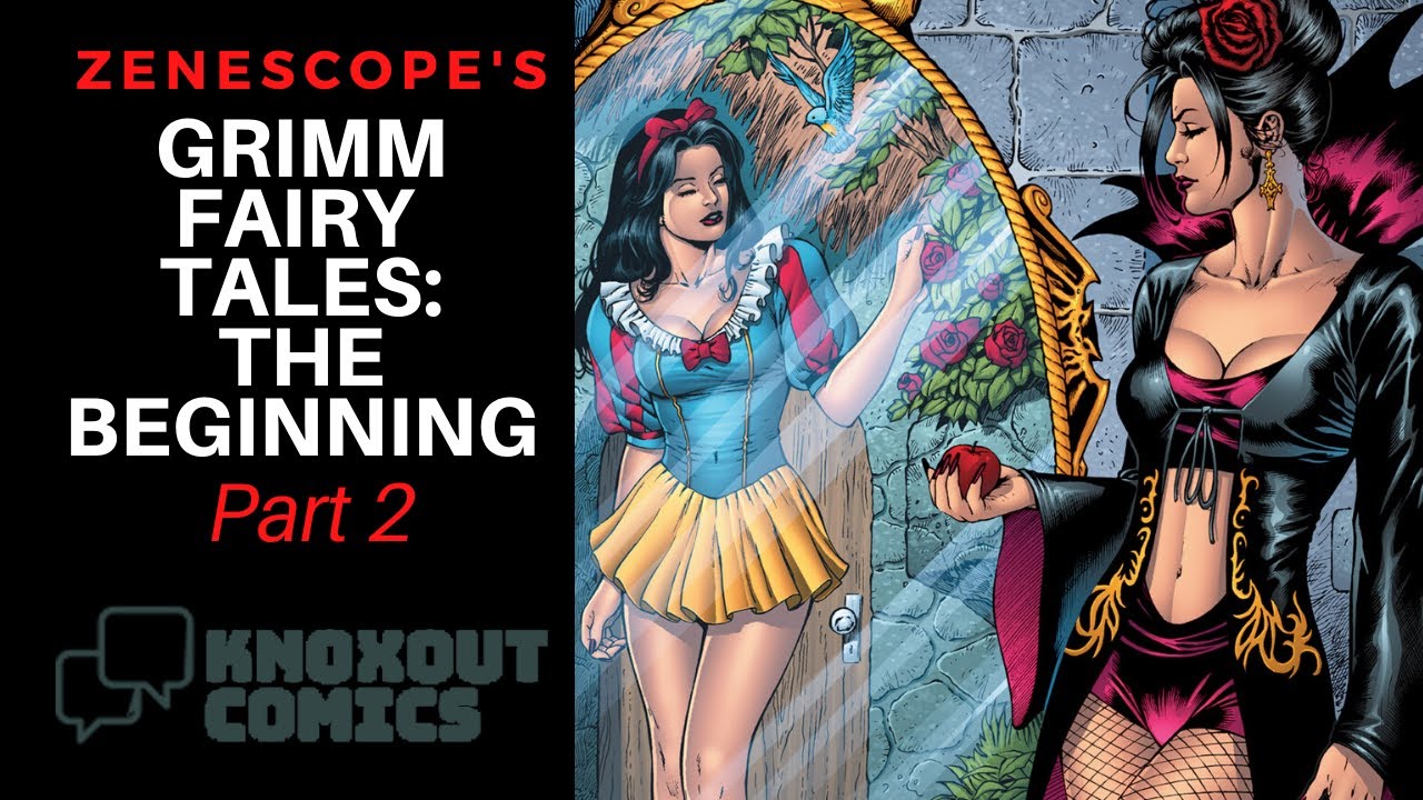 Grimm Fairy Tales - The Beginning (Part 2) (Zenescope)