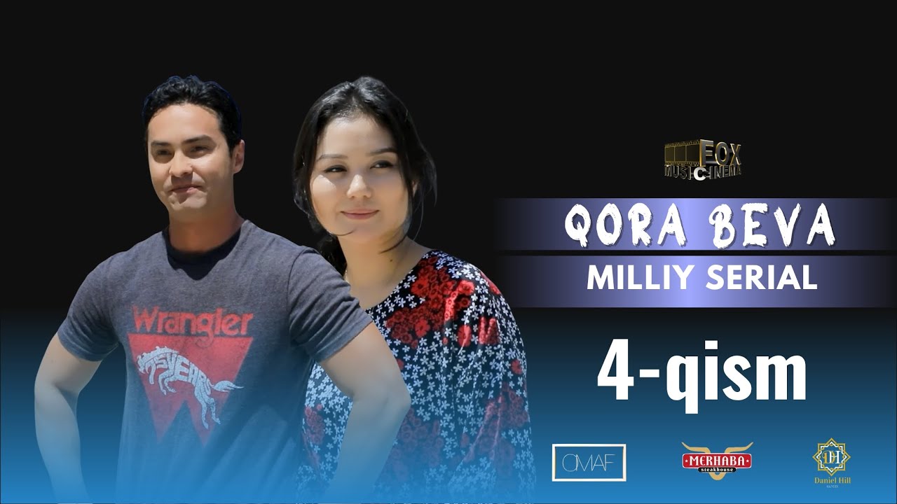 Qora Beva 4 - qism (milliy serial) | Қора Бева 4 - қисм (миллий сериал)