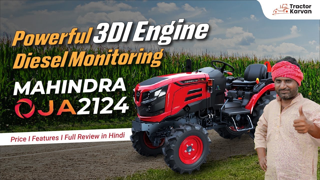 Newly launch Smart Mini Mahindra OJA 2124 4WD Tractor, Features, Review I Tractorkarvan