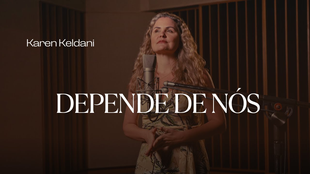 Karen Keldani - Depende De Nós