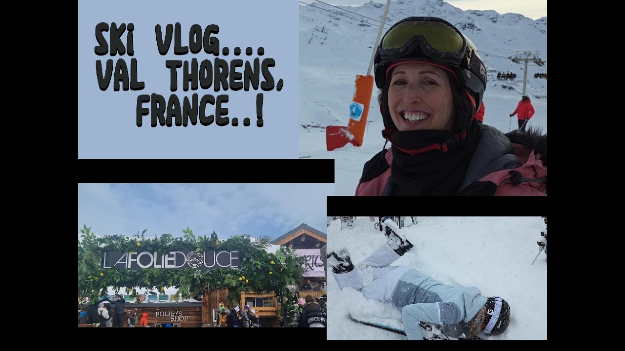 Another Ski Vlog.. Val Thorens I Four Days in the French Alps