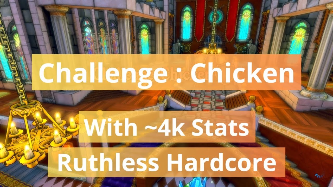 Challenge : Chicken (with around 4k stats) [Ruthless Hardcore] - Dungeon Defenders