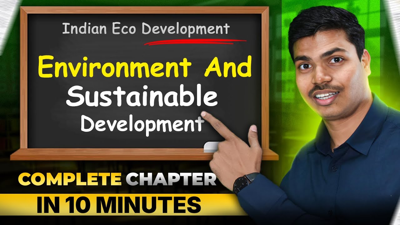 Environment & Sustainable Development | 10 Minutes Revision Series | Class 12 IED Board Exam 2026