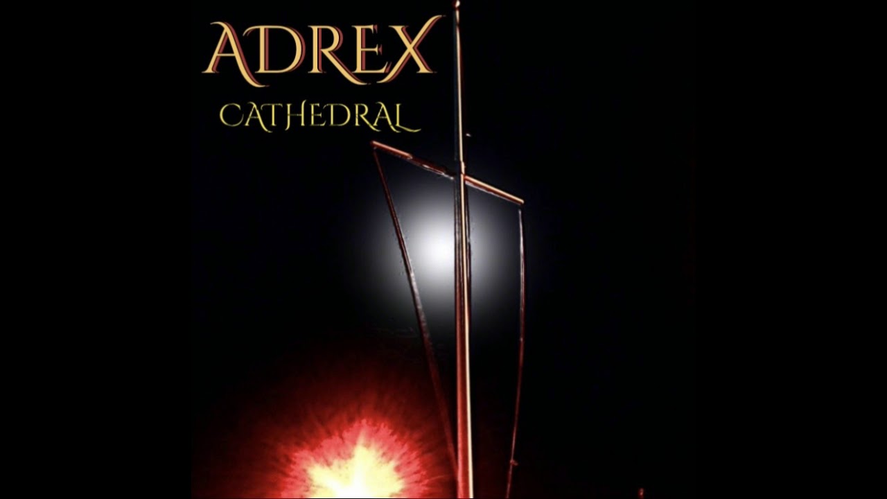Adrex - Cathedral (Demo: 2019)