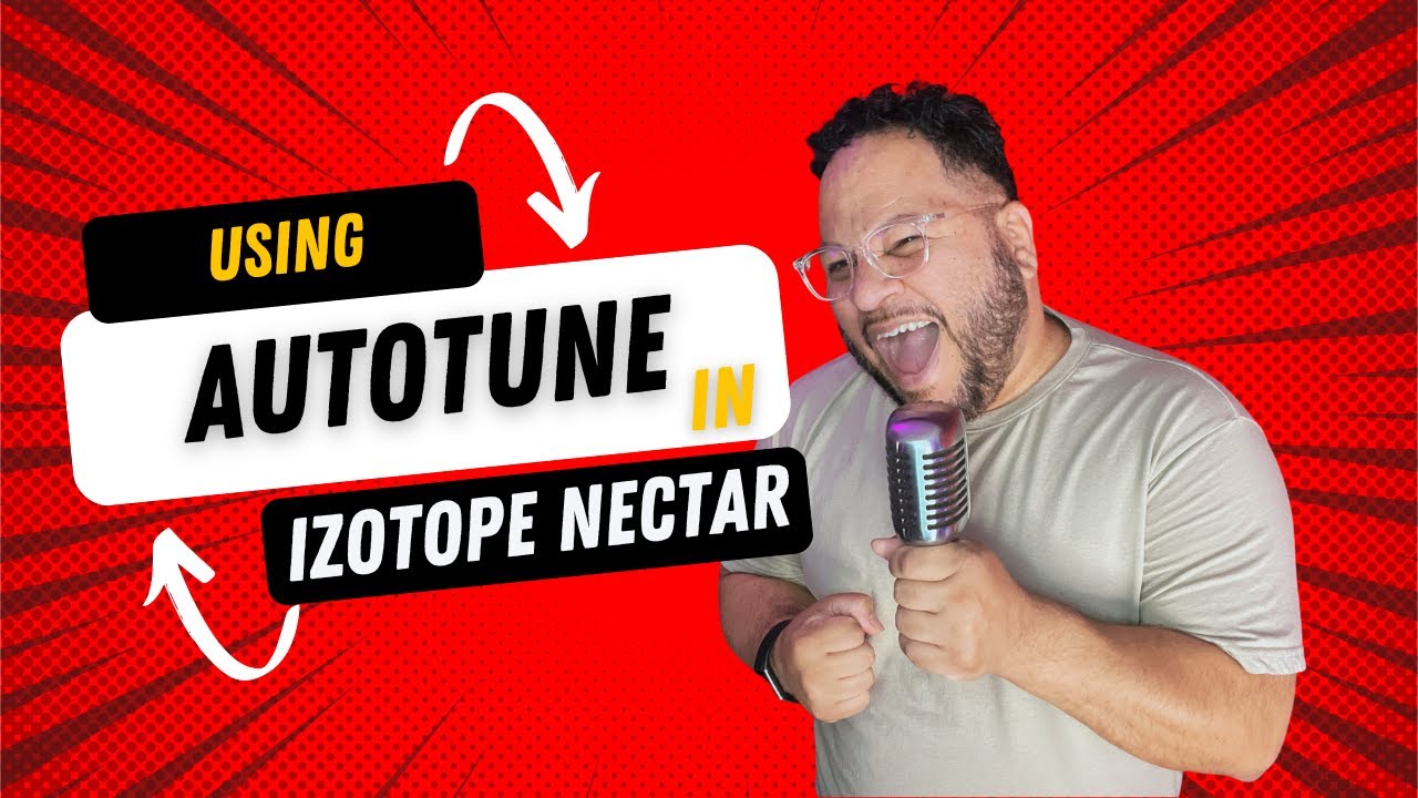 Using Izotope Nectar 