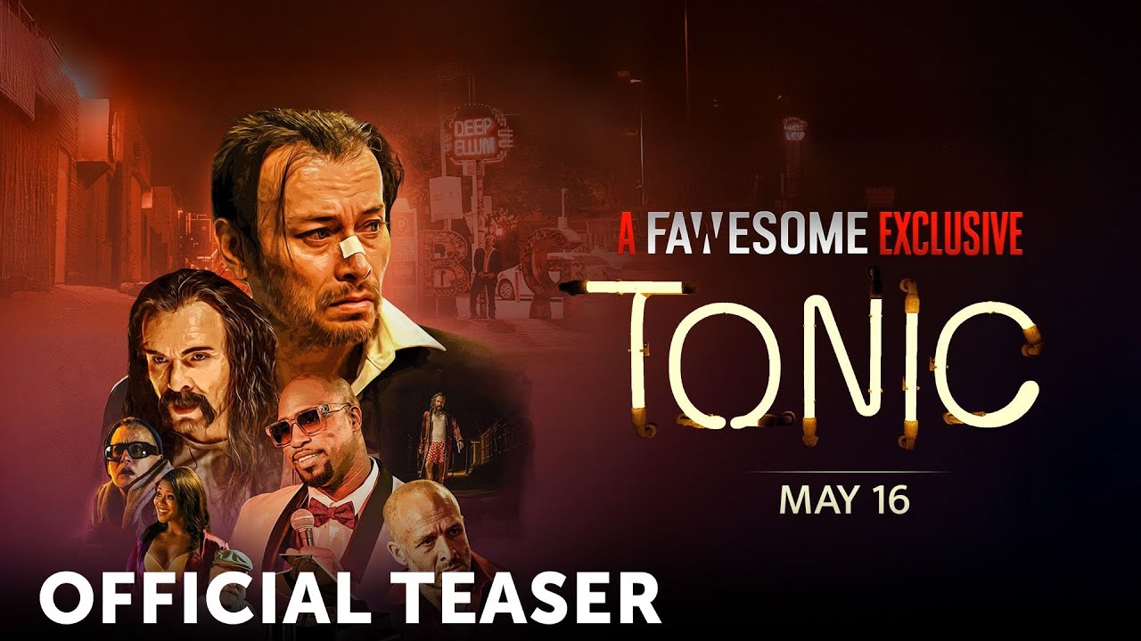 Tonic | Fawesome Exclusive | Official Teaser