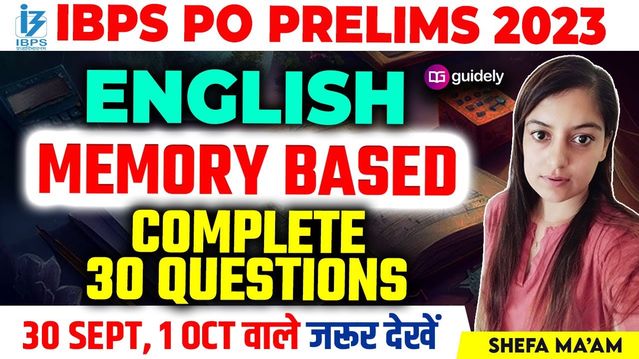 IBPS PO Prelims 2023 |I Memory Based English Section Complete 30 Questions || English By Shefa Ma'am