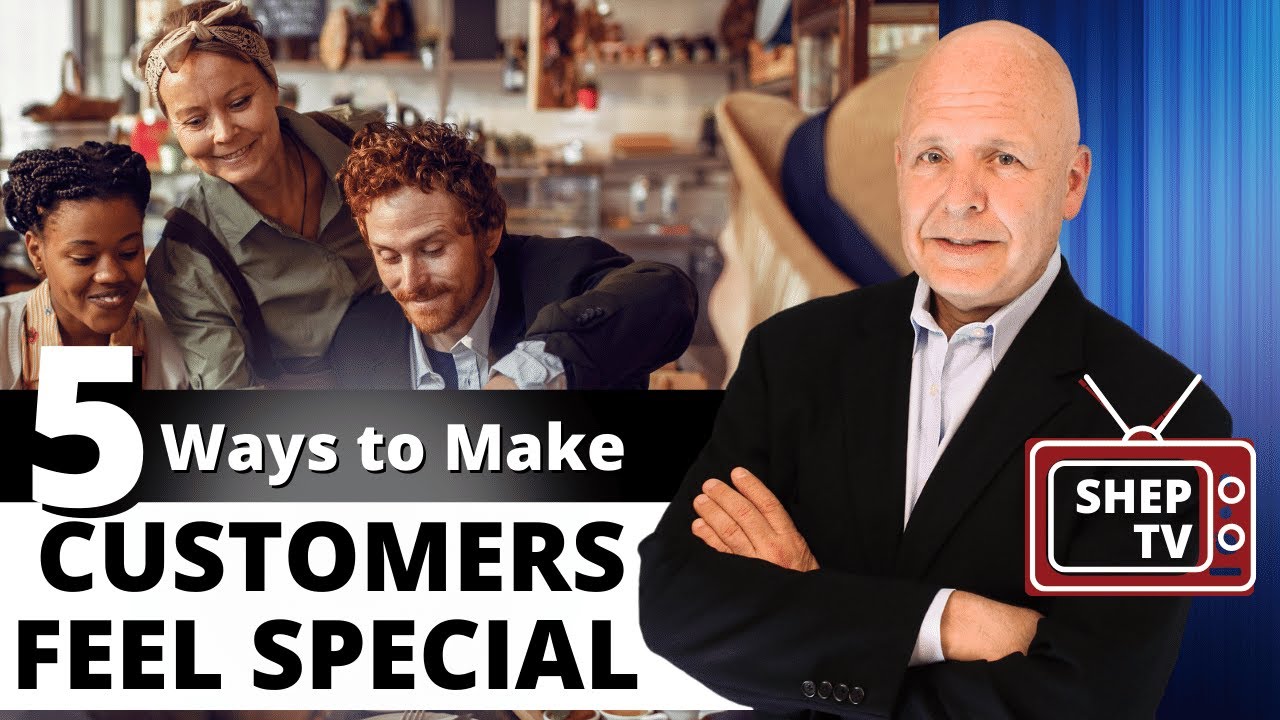 Five Ways to Make Customers Feel Special