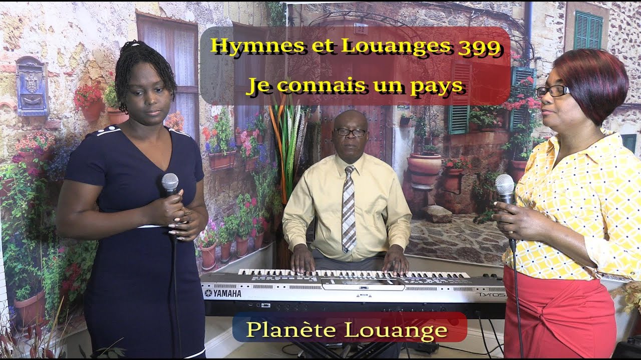Hymnes et Louanges 399: Je connais un pays par delà le ciel bleu