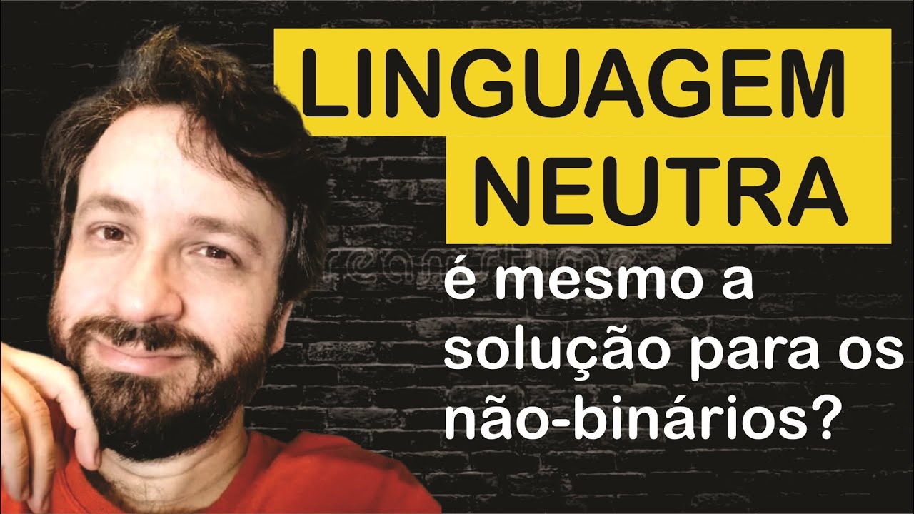 LINGUAGEM NEUTRA: OS SISTEMAS ILE, ELU, ILU, EL SÃO A SOLUÇÃO PARA OS NÃO-BINÁRIOS?