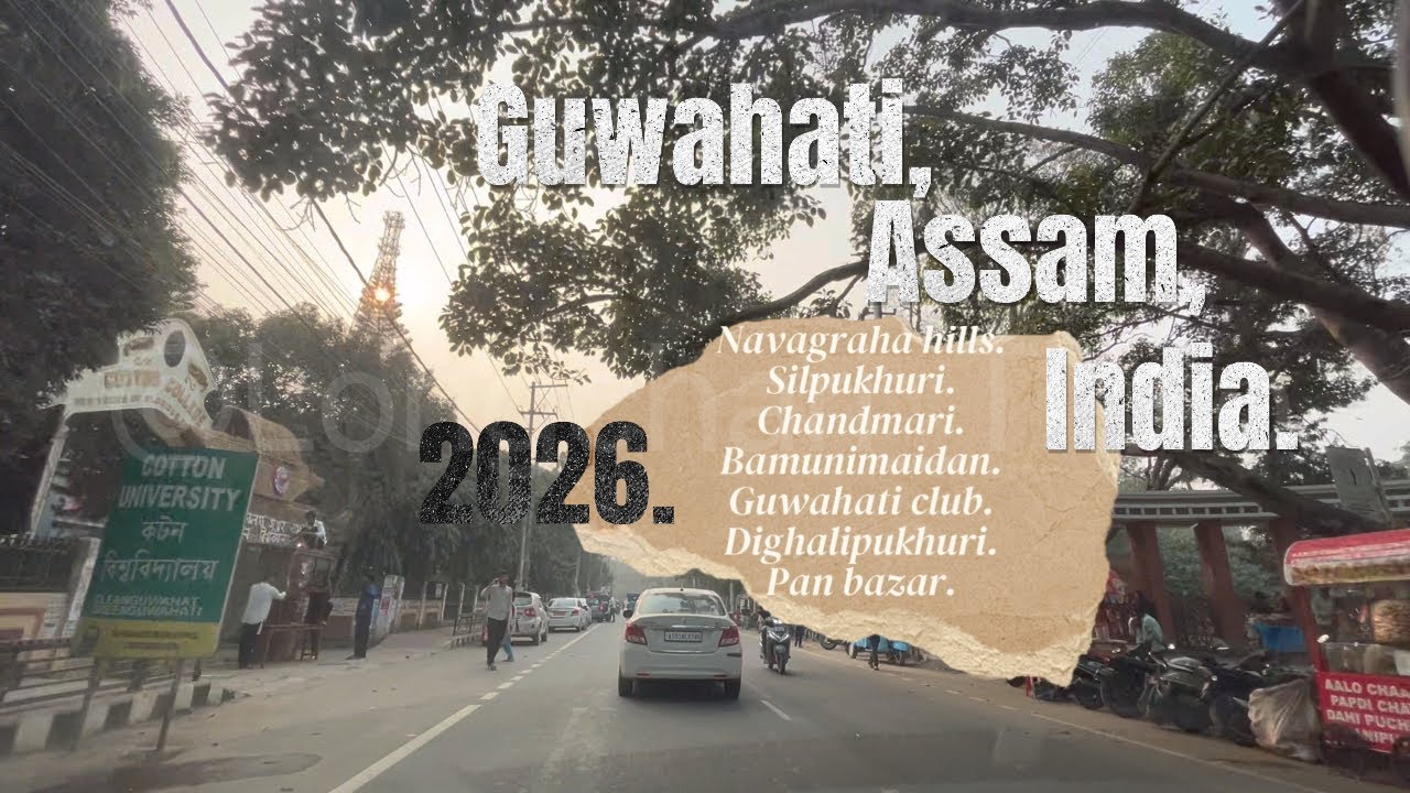 Guwahati, Assam, India | 2026 |