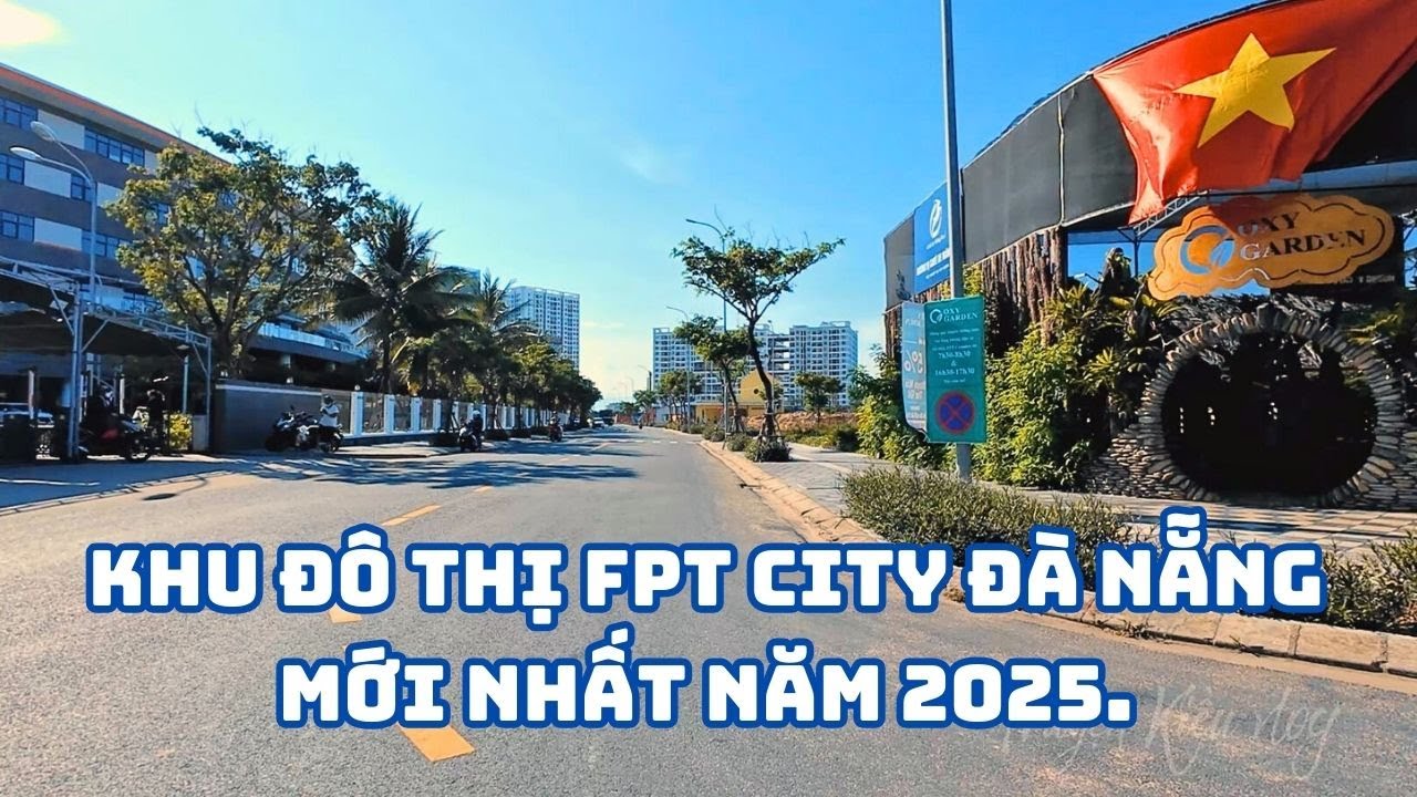 N 19/5, Khu Đ&ocirc; Thị FPT City Đ&agrave; Nẵng Mới Nhất Năm 2025.