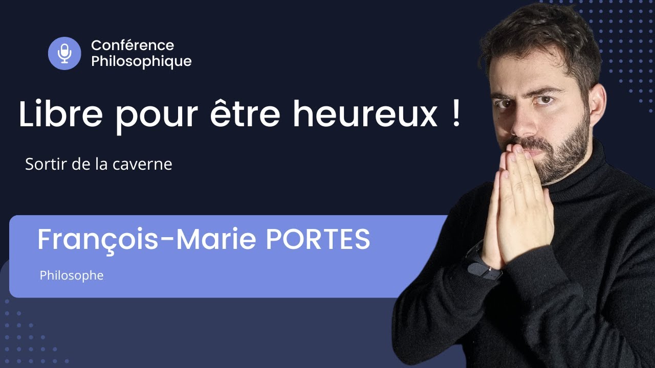 Libre pour être heureux ! (Conférence)