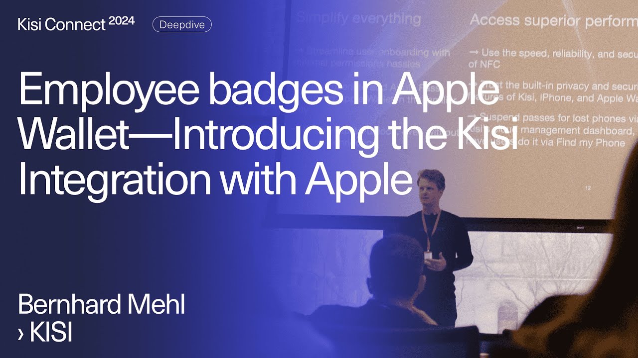 Employee Badges in Apple Wallet: Introducing the Kisi Integration with Apple | Kisi Connect 2024