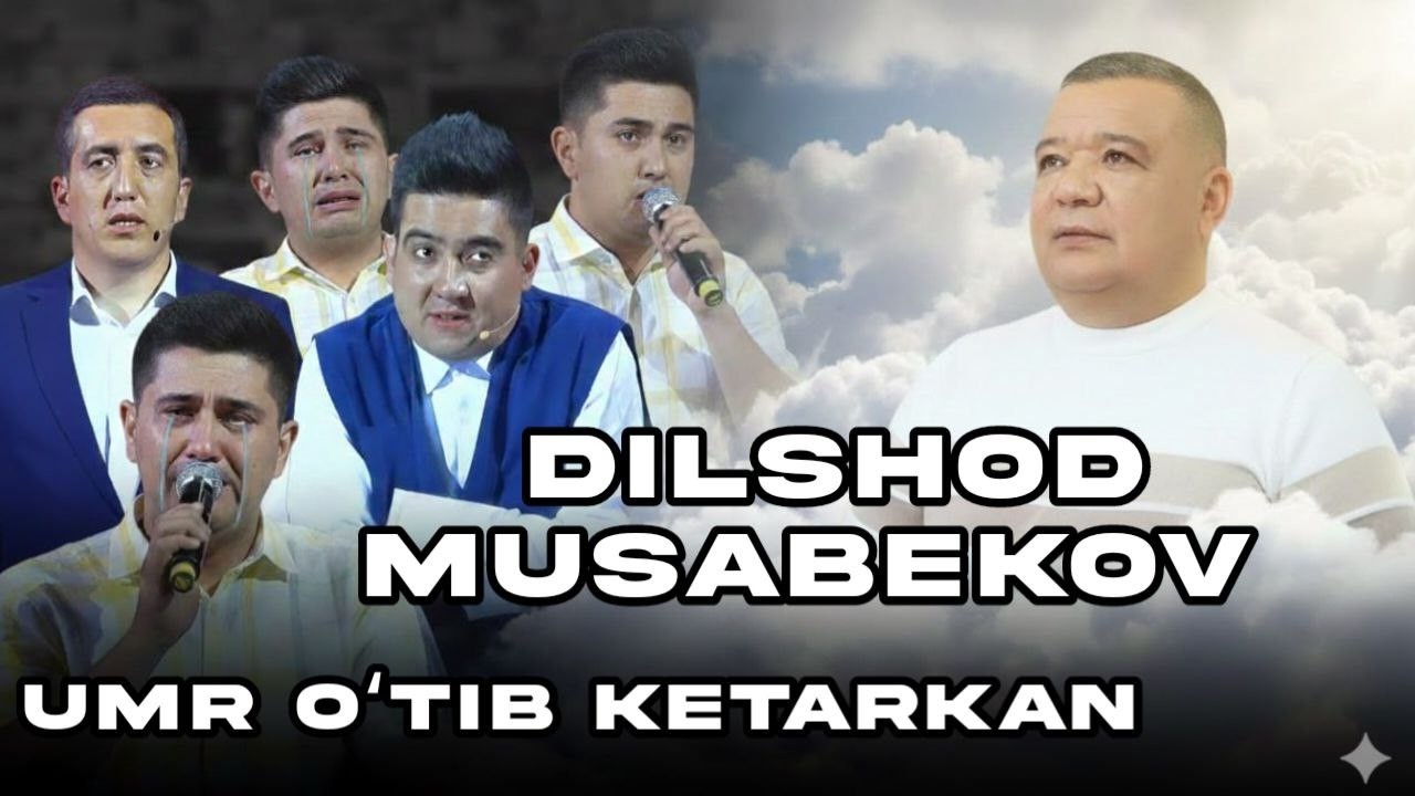 DILSHOD MUSABEKOV HOTIRASIGA