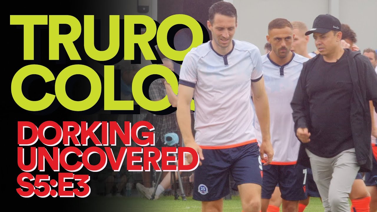 Truro Colours | Dorking Uncovered - S5:E3