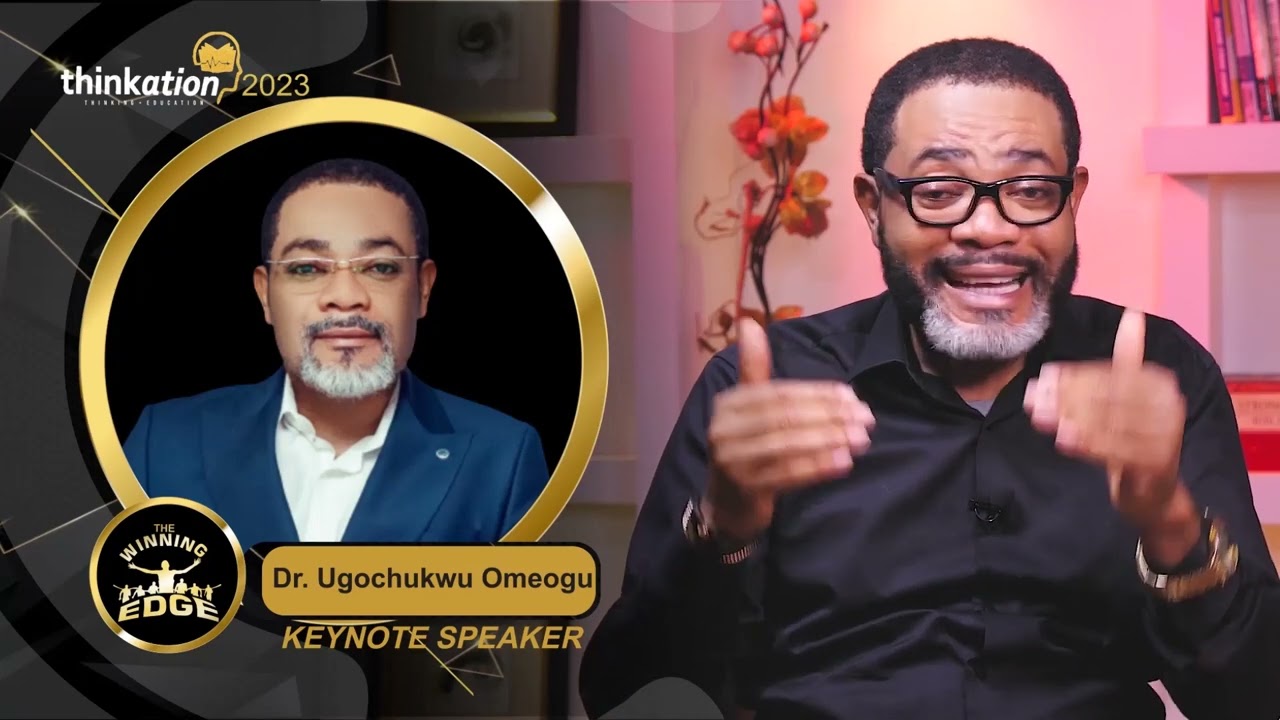 #Thinkation2023 with Dr. Ugochukwu Omeogu @ugochukwuomeogu