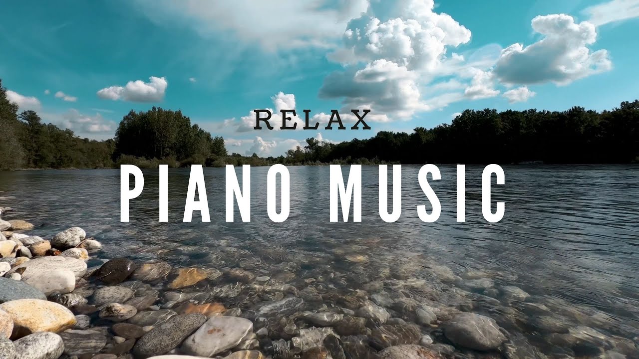 Piano • Relaxing Music Piano • Romantic music • Relax | Спокойная музыка • Пианино • Река • Для души